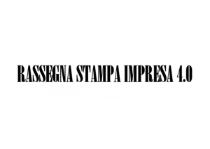 Immagine con solo testo “Rassegna stampa Impresa 4.0” su sfondo chiaro.