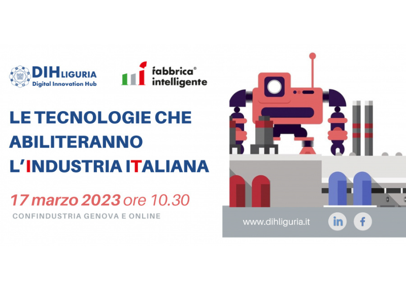 Locandina evento sulle tecnologie per l’industria italiana, con titolo, data (17 marzo 2023 ore 10.30) e illustrazione di un robot che lavora in una fabbrica automatizzata.