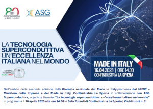 Locandina dell’evento sulla tecnologia superconduttiva Made in Italy (16 aprile 2025, La Spezia) dedicato all’eccellenza italiana nel mondo.