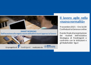 Locandina dell’evento “Il lavoro agile nella nuova normalità”, dedicato allo smart working e alla presentazione dei risultati di un’iniziativa di Fondirigenti e DIH Liguria.